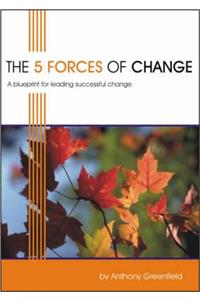 5 Forces of Change