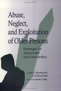 Abuse, Neglect, and Exploitation of Older Persons