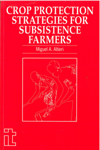 Crop Protection Strategies for Subsistence Farmers