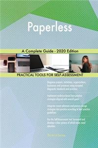 Paperless A Complete Guide - 2020 Edition