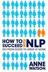 How to Succeed with NLP