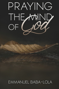 Praying the Mind of God