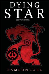 Dying Star Book Two