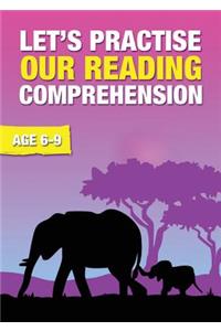 Let's Practise Our Reading Comprehension