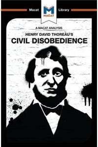 Analysis of Henry David Thoraeu's Civil Disobedience