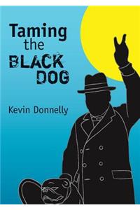 Taming the Black Dog
