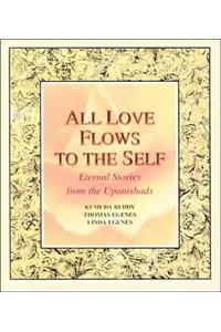All Love Flows to the Self
