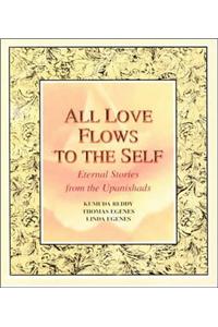 All Love Flows to the Self