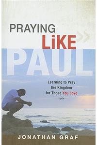 Praying Like Paul