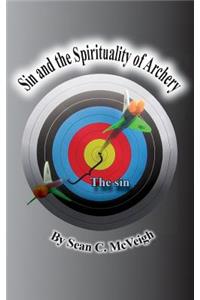 Sin and the Spirituality of Archery