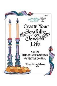 Create Your Joyfully Jewish Life