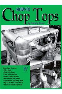 How-To Chop Tops