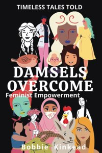 Damsels Overcome