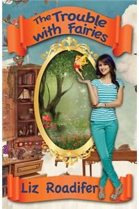 The Trouble With Fairies