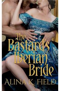 The Bastard's Iberian Bride