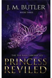 Princess Reviled