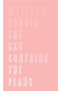 The Sky Contains the Plans