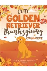Cute Golden Retriever Thanksgiving Coloring Book