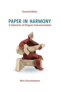 Paper in Harmony: A Collection of Origami Instrumentalists