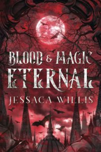 Blood & Magic Eternal