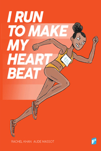I RUN TO MAKE MY HEART BEAT
