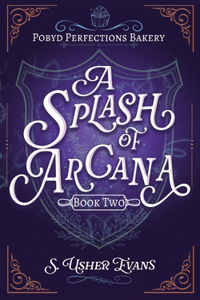 A Splash of Arcana