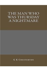 The Man Who Was Thursday a Nightmare