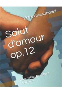 Salut d'amour op.12