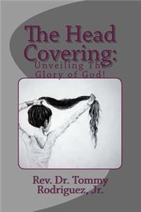 Head Covering: Unveiling The Glory of God