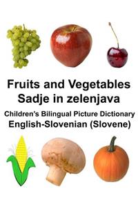 English-Slovenian (Slovene) Fruits and Vegetables/Sadje in zelenjava Children's Bilingual Picture Dictionary