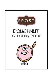 Frost Doughnut Coloring Book