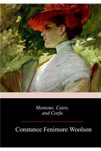 Mentone, Cairo, and Corfu