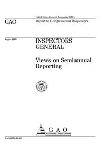 Inspectors General: Views on Semiannual Reporting