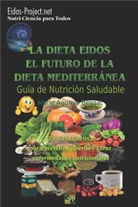 Dieta Eidos, el Futuro de la Dieta Mediterránea.