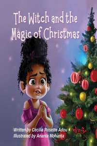 Witch and the Magic of Christmas