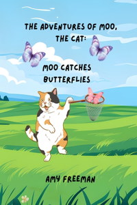Adventures of Moo, The Cat