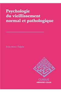 Psychologie Clinique Du Vieillissement Normal Et Pathologique