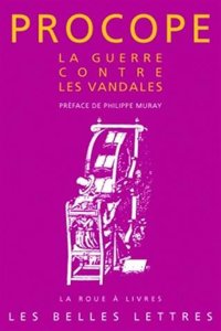 Procope, La Guerre Contre Les Vandales.