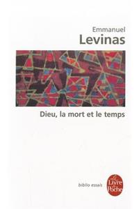 Dieu LA Mort ET Le Temps