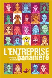 L'Entreprise Bananiere