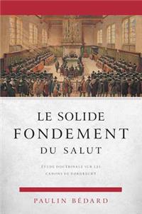 Le Solide Fondement Du Salut