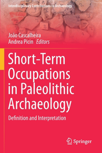 Short-Term Occupations in Paleolithic Archaeology