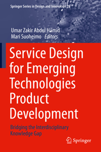 Service Design for Emerging Technologies Product Development