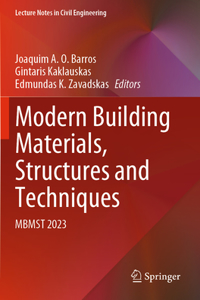 Modern Building Materials, Structures and Techniques