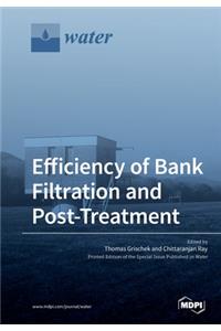 Efficiency of Bank Filtration and Post-Treatment