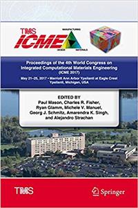 Proceedings of the 4th World Congress on Integrated Computational Materials Engineering