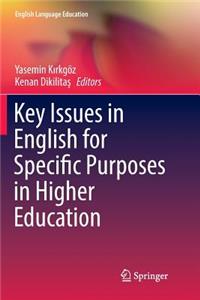 Key Issues in English for Specific Purposes in Higher Education