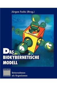 Das Biokybernetische Modell