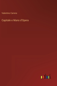 Capitale e Mano d'Opera