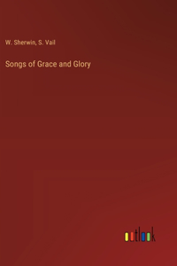 Songs of Grace and Glory